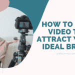How To Use Video To Attract Your Ideal Bride