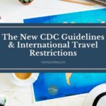 CDC Guidelines International Travel Restrictions