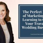 marketing learning travel and wedding business