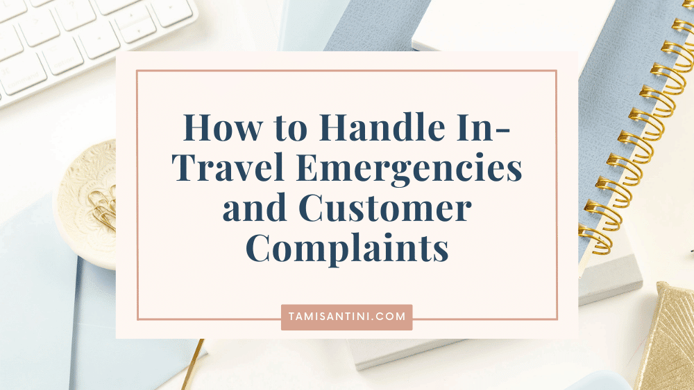 in-travel emergencies and customer complaints