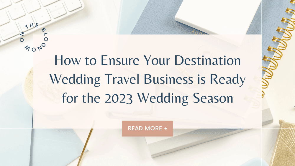 ensure your destination wedding travel business