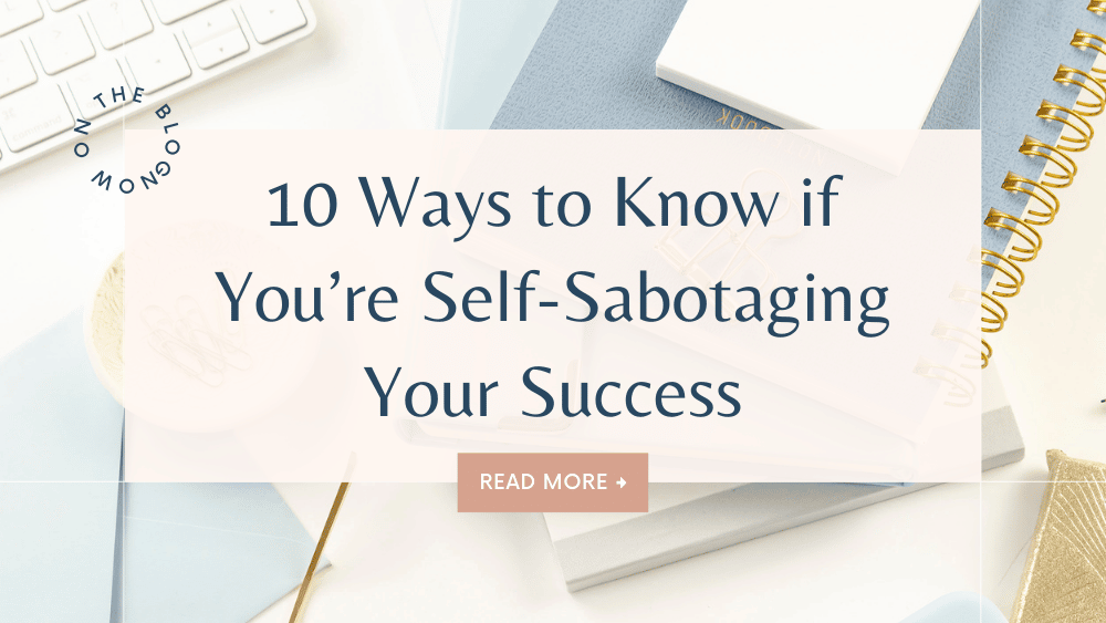self-sabotaging your success