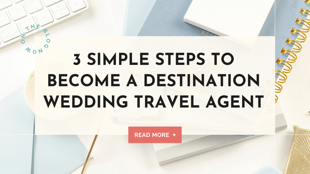 become a destination wedding travel agent